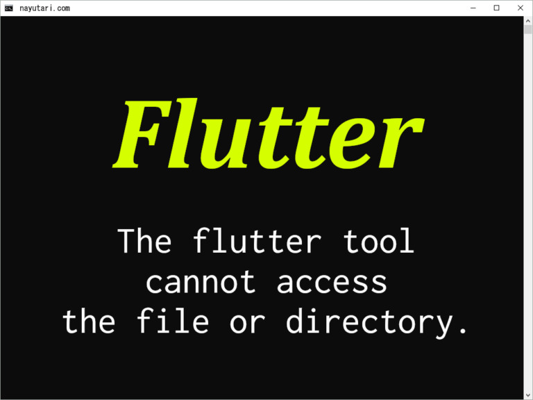 flutter-the-flutter-tool-cannot-access-the-file-or-directory